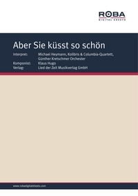 Produktbild: Aber Sie k&uuml;sst so sch&ouml;n