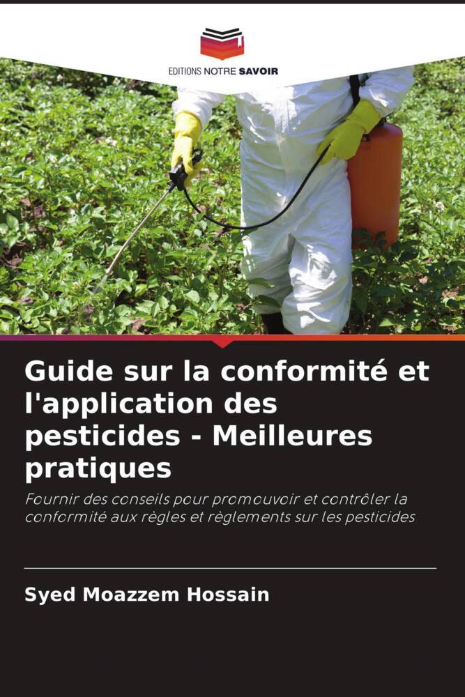 Produktbild: Guide sur la conformit&eacute; et l'application des pesticides - Meilleures pratiques