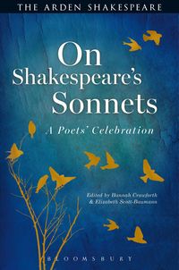 On Shakespeare's Sonnets: A Poets' Celebration