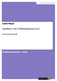 Produktbild: Senthese von 3-Methylpentan-3-ol