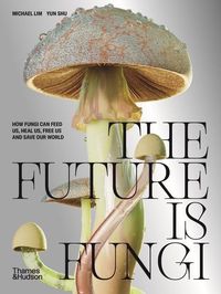 Produktbild: The Future Is Fungi