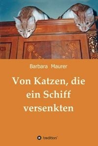 Produktbild: Von Katzen, die ein Schiff versenkten
