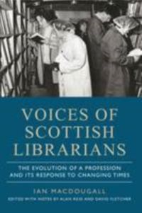 Produktbild: MacDougall, I: Voices of Scottish Librarians