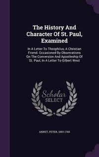 Produktbild: The History And Character Of St. Paul, Examined
