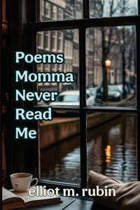 Produktbild: Poems Momma Never Read Me