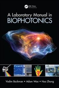 Produktbild: Backman, V: A Laboratory Manual in Biophotonics
