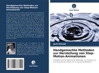 Produktbild: Handgemachte Methoden zur Herstellung von Stop-Motion-Animationen