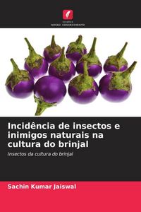 Produktbild: Incid&ecirc;ncia de insectos e inimigos naturais na cultura do brinjal