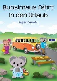 Produktbild: Bubsimaus f&auml;hrt in den Urlaub