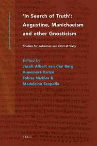 Produktbild: In Search of Truth. Augustine, Manichaeism and Other Gnosticism