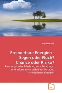 Produktbild: Vogt, F: Erneuerbare Energien - Segen oder Fluch? Chance ode