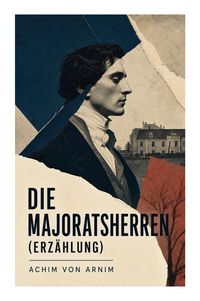 Produktbild: Die Majoratsherren (Erz&auml;hlung)