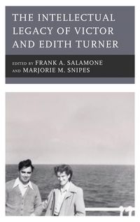 Produktbild: The Intellectual Legacy of Victor and Edith Turner