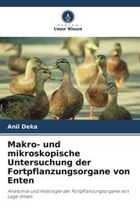 Produktbild: Makro- und mikroskopische Untersuchung der Fortpflanzungsorgane von Enten