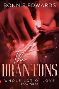 Produktbild: Whole Lot O' Love (The Brantons, #3)