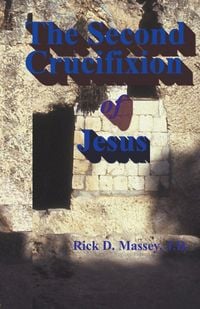 Produktbild: The Second Crucifixion of Jesus