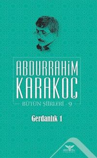 Produktbild: Gerdanlik 1 - B&uuml;t&uuml;n Siirleri 9
