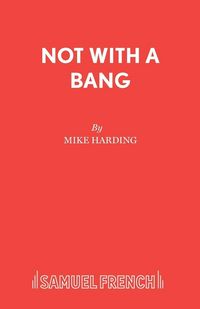 Produktbild: Not With A Bang