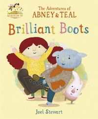 Produktbild: Stewart, J: The Adventures of Abney & Teal: Brilliant Boots