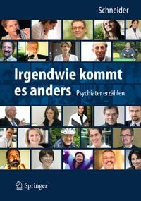Produktbild: Irgendwie kommt es anders - Psychiater erz&auml;hlen