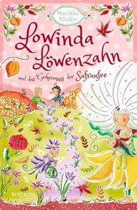Produktbild: Lowinda L&ouml;wenzahn und das Geheimnis der Safranfee