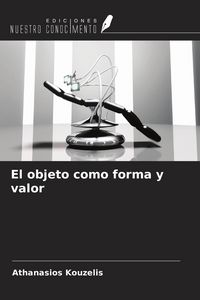 Produktbild: El objeto como forma y valor