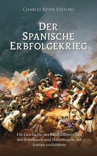 Produktbild: Der Spanische Erbfolgekrieg