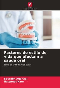 Produktbild: Factores de estilo de vida que afectam a sa&uacute;de oral
