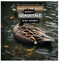 Produktbild: Daisy The Duck Quirky Quacktale
