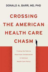 Produktbild: Crossing the American Health Care Chasm