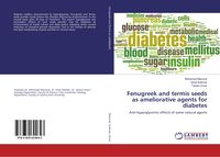 Produktbild: Fenugreek and termis seeds as ameliorative agents for diabetes