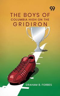 Produktbild: Boys Of Columbia High On The Gridiron