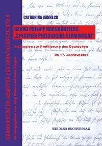 Produktbild: Georg Philipp Harsd&ouml;rffers &bdquo;Specimen Philologiae Germanicae&ldquo;