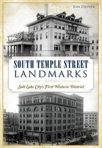 Bild vom Artikel South Temple Street Landmarks: Salt Lake City's First Historic District vom Autor Bim Oliver