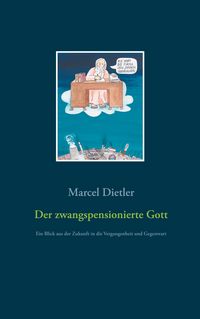 Produktbild: Der zwangspensionierte Gott