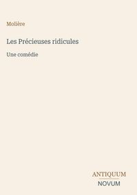 Produktbild: Les Pr&eacute;cieuses ridicules