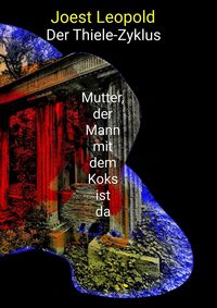 Produktbild: Mutter, der Mann mit dem Koks ist Da