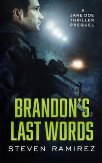 Produktbild: Brandon's Last Words: A Jane Doe Thriller Prequel (Hard To Kill Series)