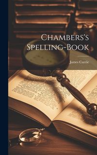 Produktbild: Chambers's Spelling-Book