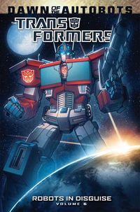 Produktbild: Barber, J: Transformers Robots In Disguise Volume 6