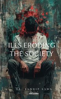 Produktbild: Ills eroding the Society