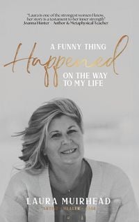 Produktbild: A Funny Thing Happened on The Way to My Life