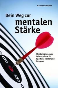 Produktbild: Dein Weg zur mentalen St&auml;rke