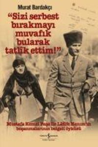 Produktbild: Sizi Serbest Birakmayi Muvafik Bularak Tatlik Ettim