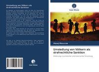 Produktbild: Umsiedlung von V&ouml;lkern als strafrechtliche Sanktion