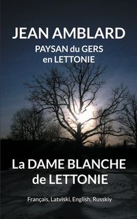 Produktbild: La dame blanche de Lettonie