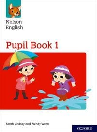Produktbild: Lindsay, S: Nelson English: Year 1/Primary 2: Pupil Book 1