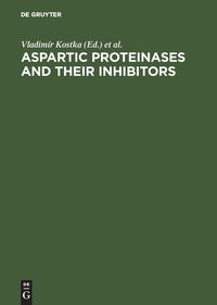 Bild vom Artikel Aspartic Proteinases and Their Inhibitors vom Autor 