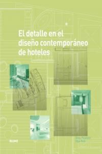 Produktbild: El detalle en el dise&ntilde;o contempor&aacute;neo de hoteles