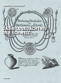 Produktbild: Das Bildged&auml;chtnis der Schweiz